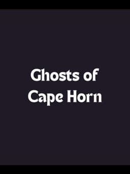 Ghosts of Cape Horn
