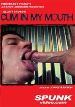 Cum in My Mouth