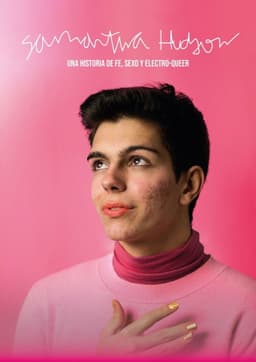 Samantha Hudson: A Story About Faith, Sex and Electro-Queer