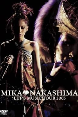 MIKA NAKASHIMA LET'S MUSIC TOUR 2005