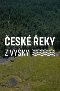 České řeky z výšky