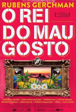 Rubens Gerchman: O Rei do Mau Gosto