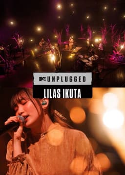 MTV Unplugged: Lilas Ikuta