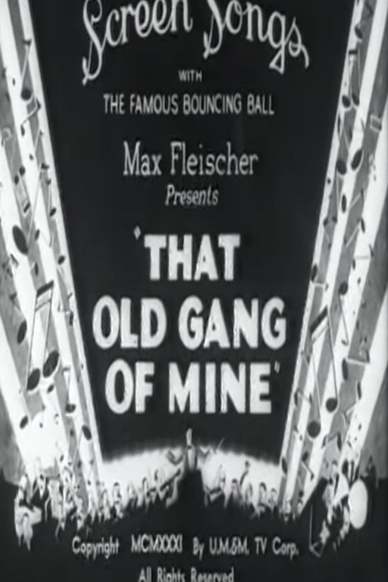 That Old Gang of Mine