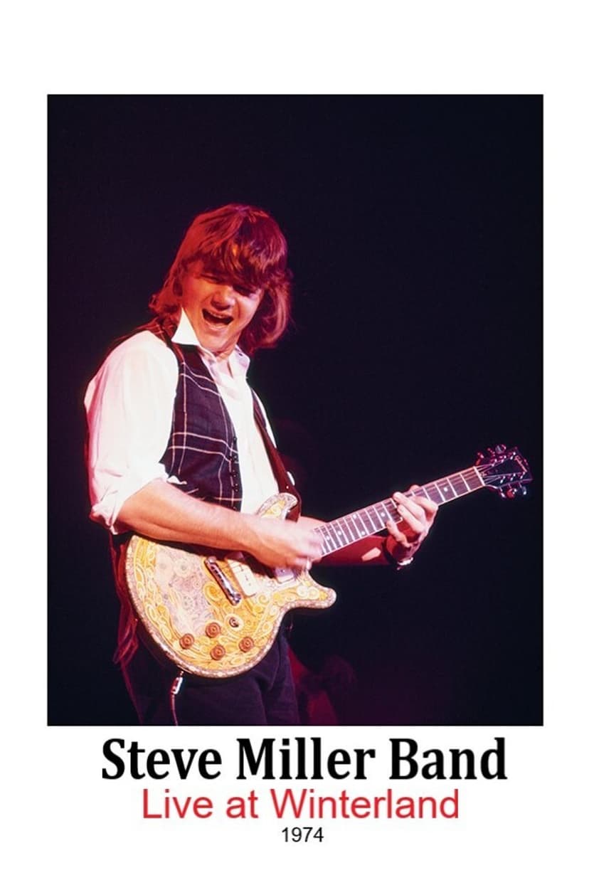 Steve Miller Band - Winterland San Francisco, CA