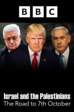 Israel and the Palestinians: The Road to 7th October