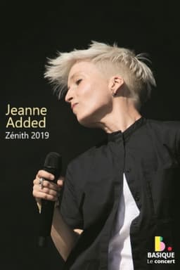 Jeanne Added - Basique, le concert