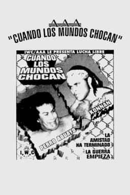 AAA When Worlds Collide