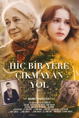 Hiçbir Yere Çıkmayan Yol