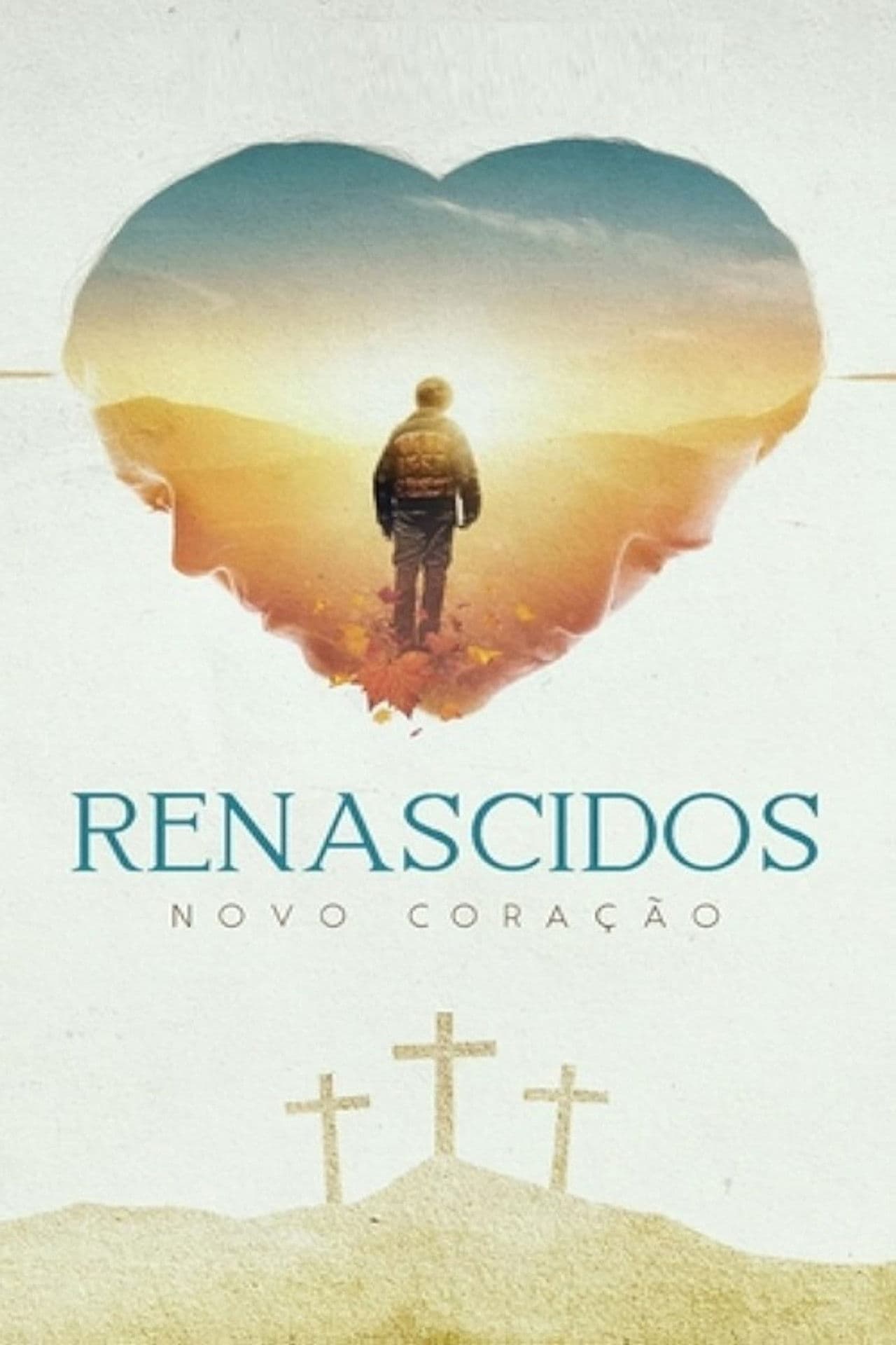 Renascidos - Novo Coração