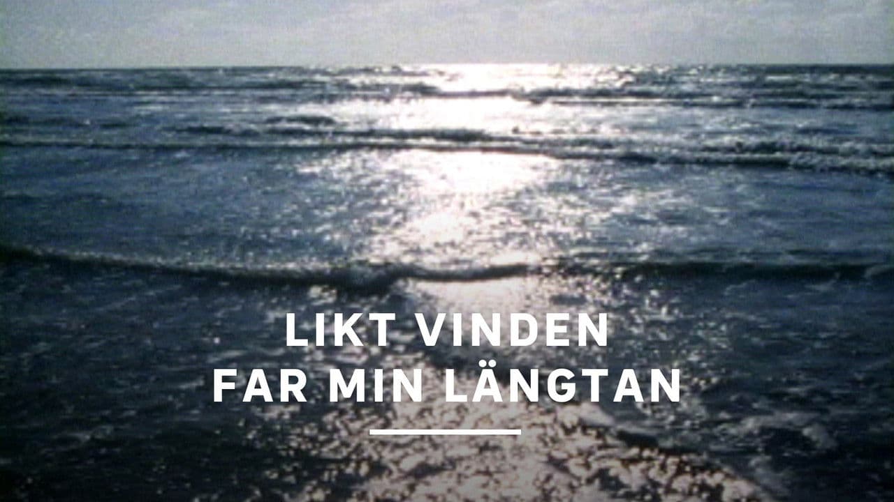 Like the wind, my longing fades