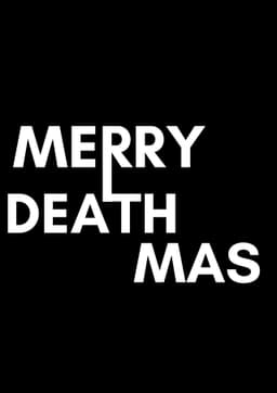 Merry Deathmas