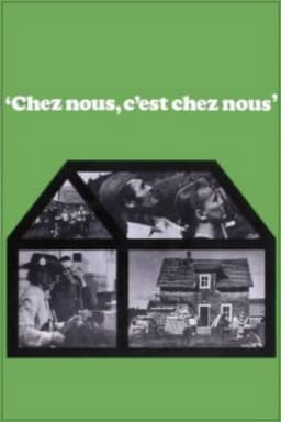 Chez nous, c'est chez nous