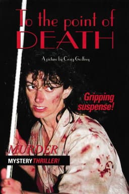 To the Point of Death