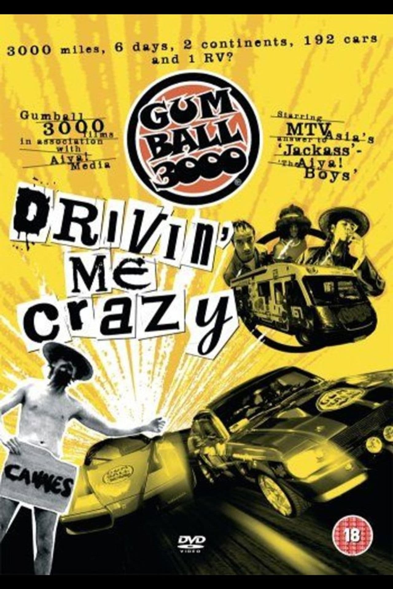 Gumball 3000: Drivin' Me Crazy