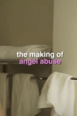 Making of Angel Abuse