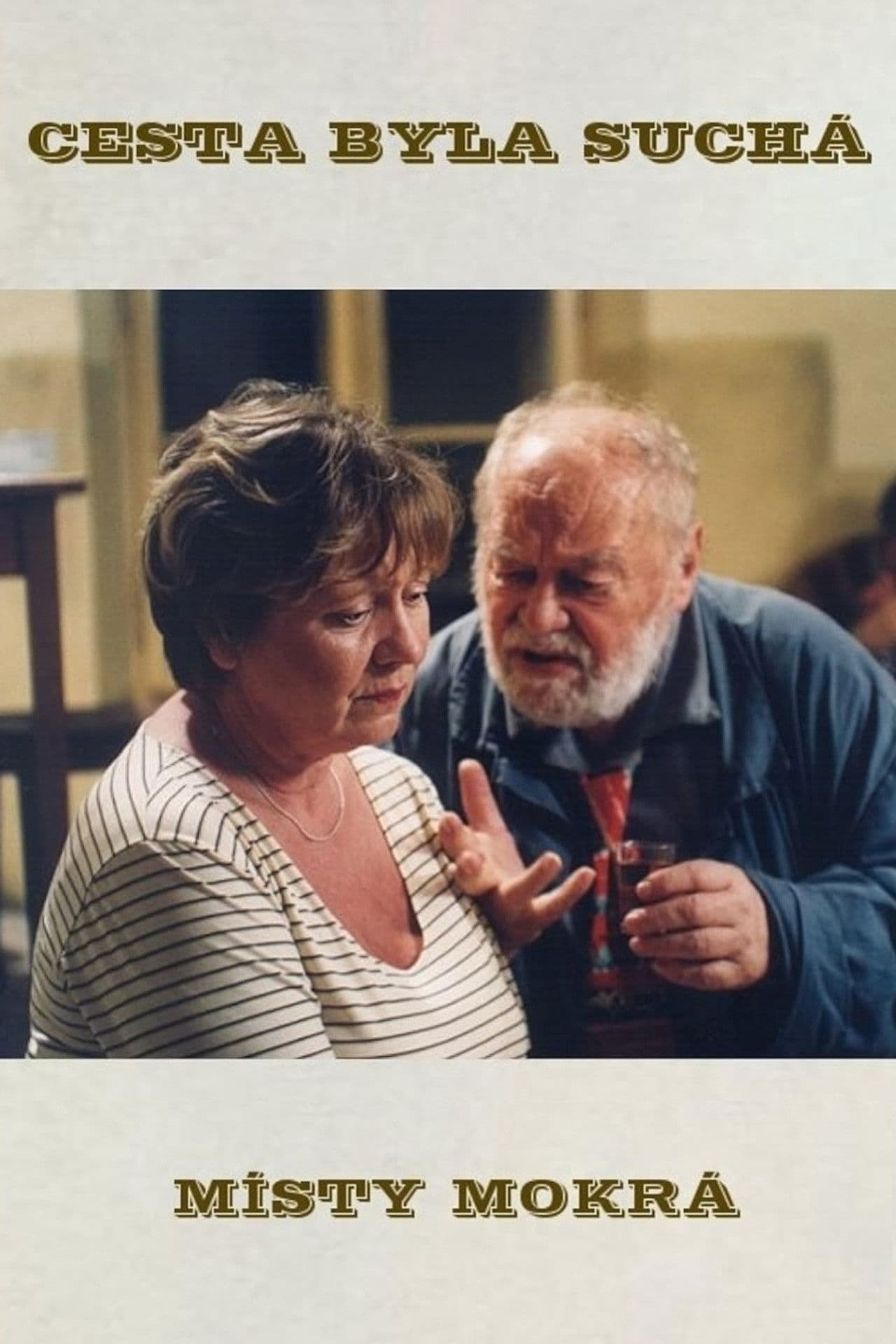 Cesta byla suchá, místy mokrá