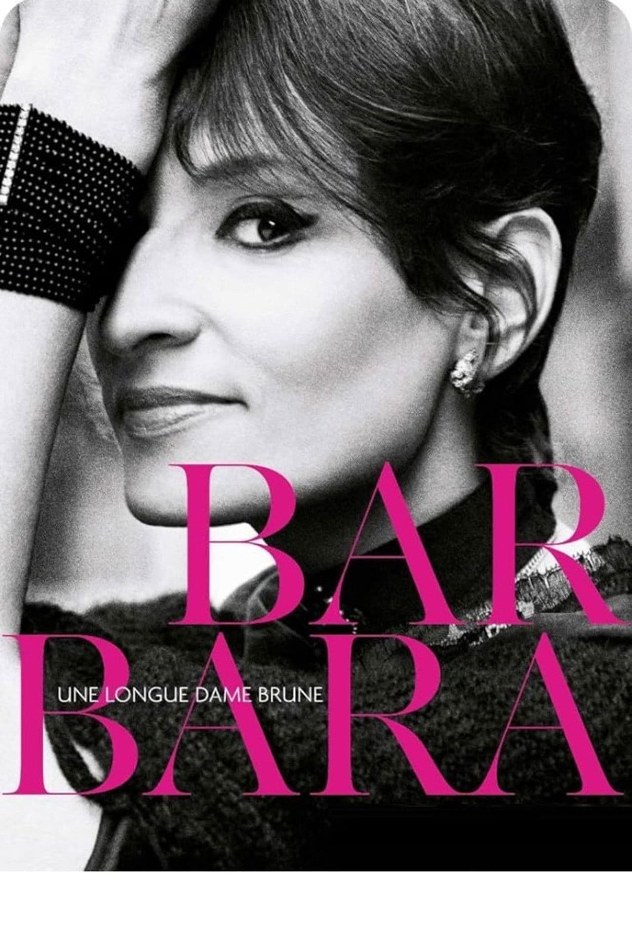 Barbara - Une longue dame brune