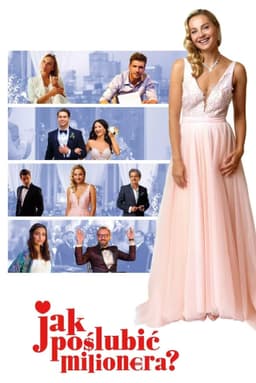 Jak poślubić milionera?