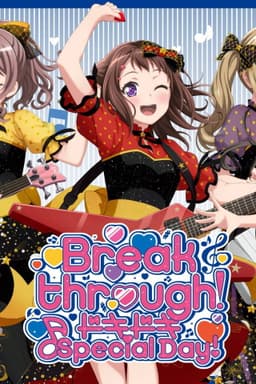 BanG Dream! 8th☆LIVE「Breakthrough!」 DAY2:ドキドキ♪Special Day!