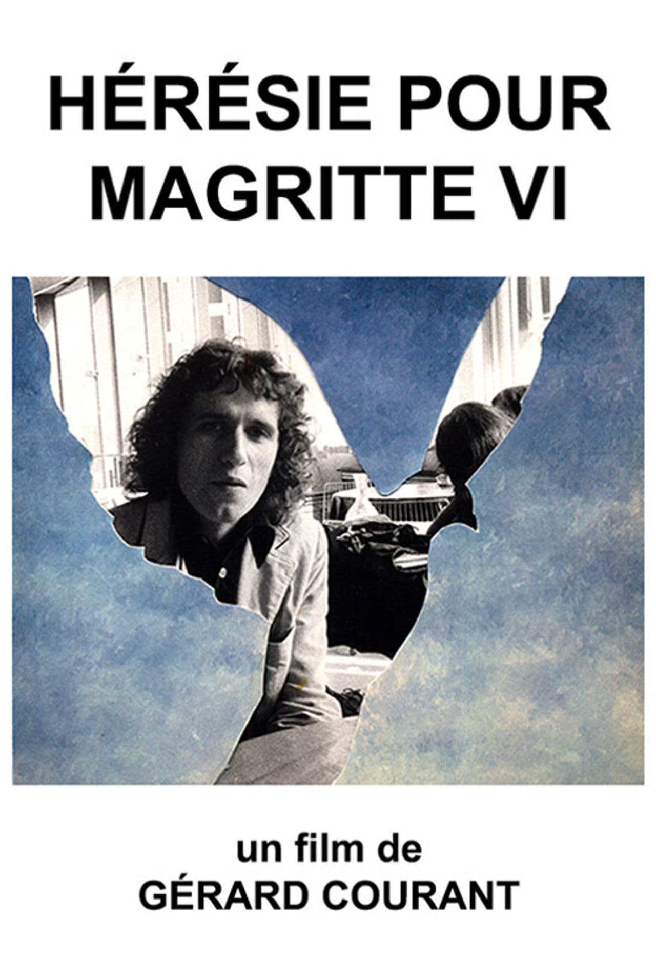 Hérésie pour Magritte VI