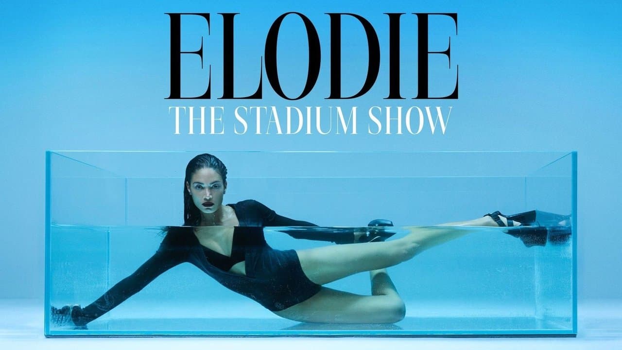 Elodie - The Stadium Show