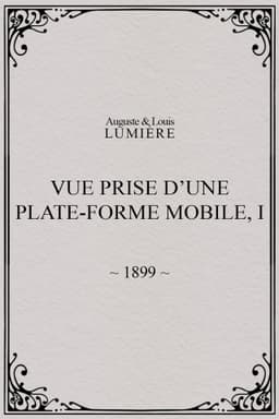 A View Taken from a Mobile Platform, I