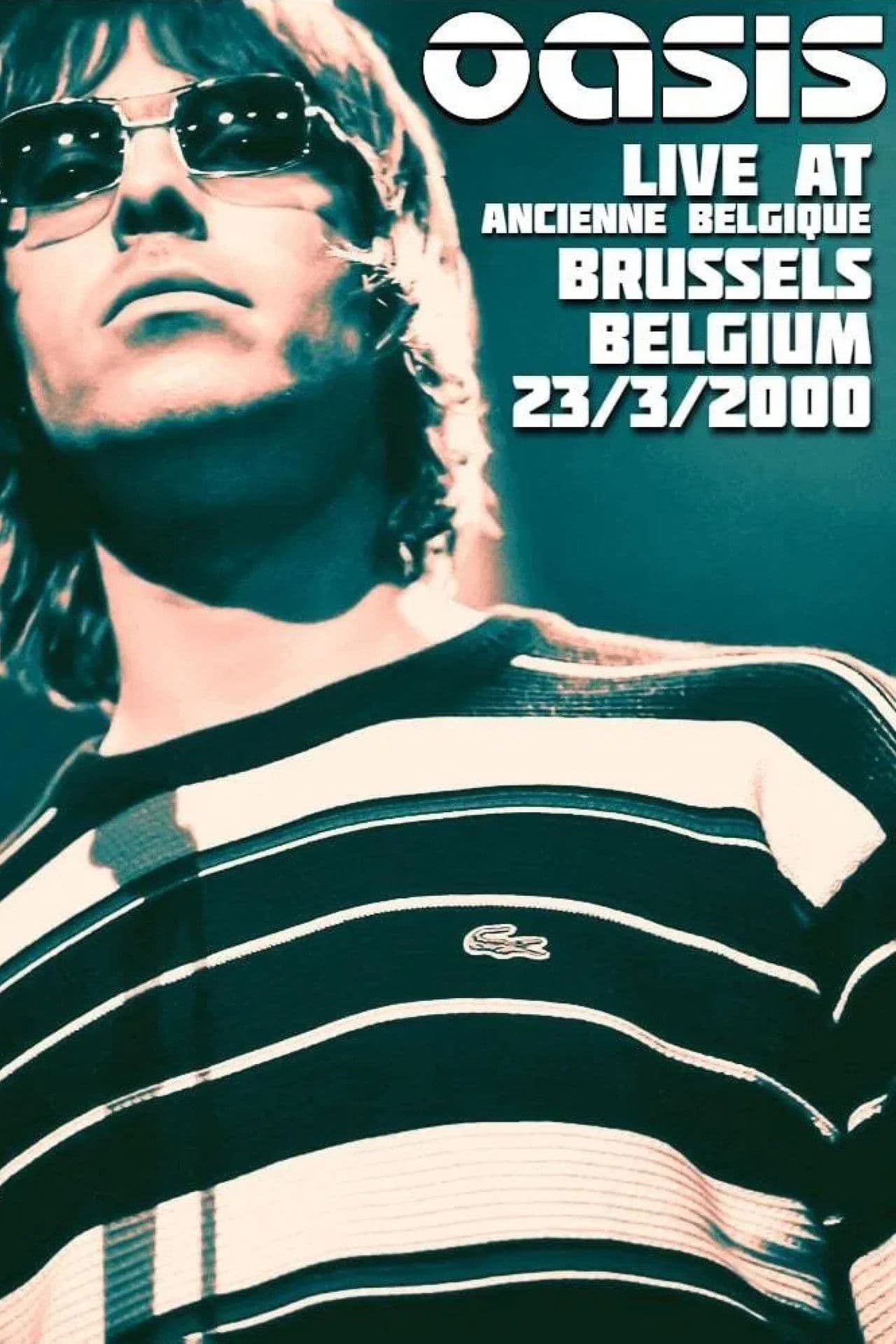 Oasis: Live from Bruxelles