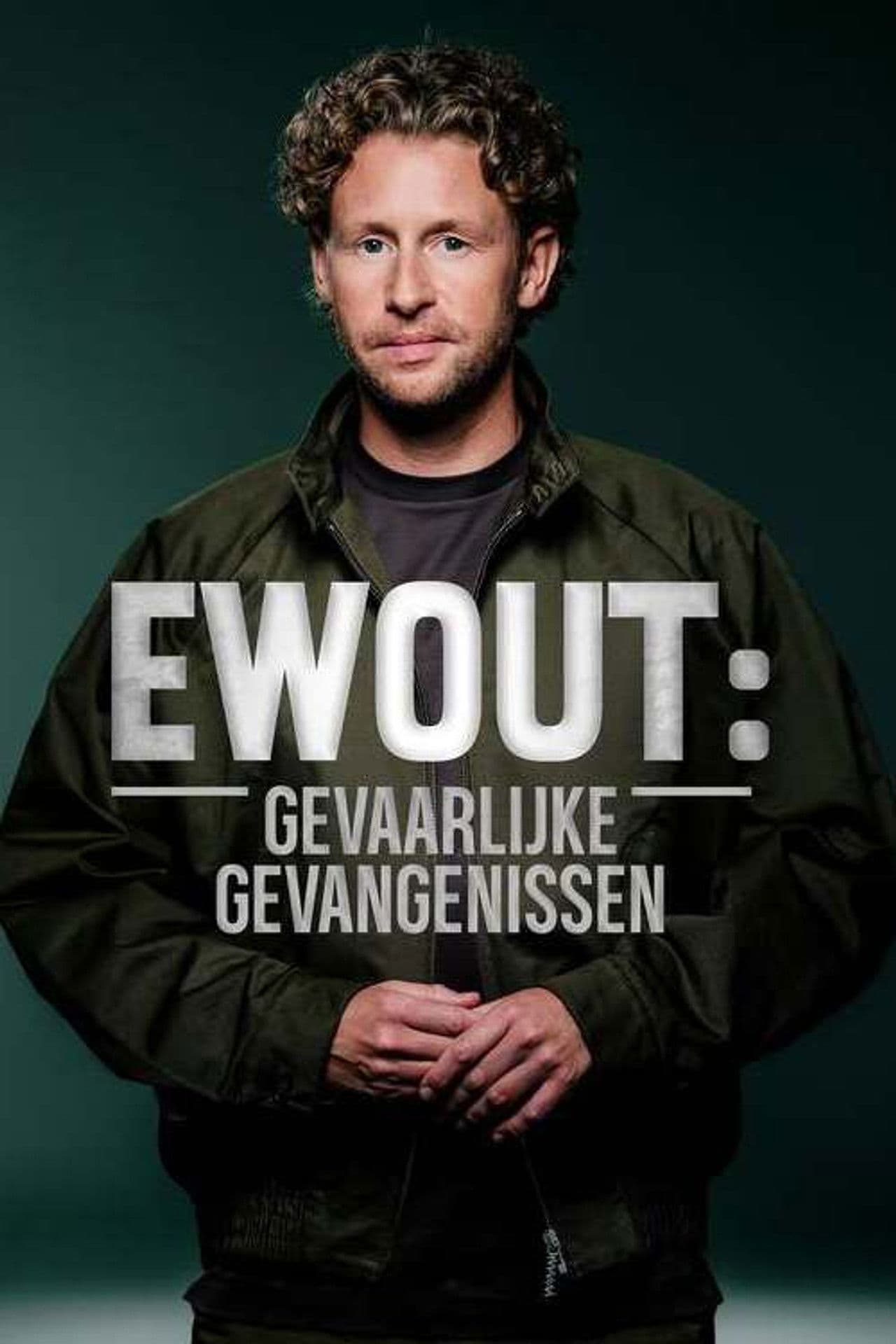 Ewout: Gevaarlijke Gevangenissen
