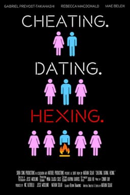 Cheating. Dating. Hexing.