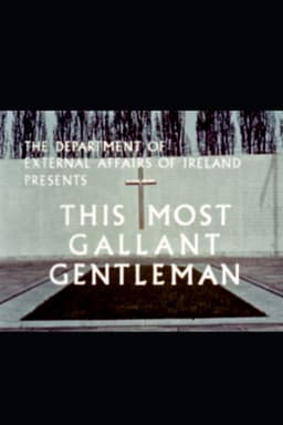 This Most Gallant Gentleman