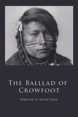 The Ballad of Crowfoot