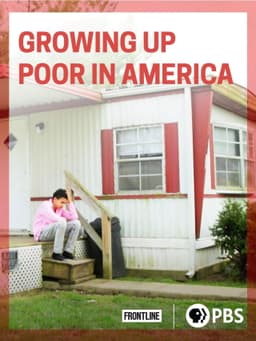 Growing Up Poor in America