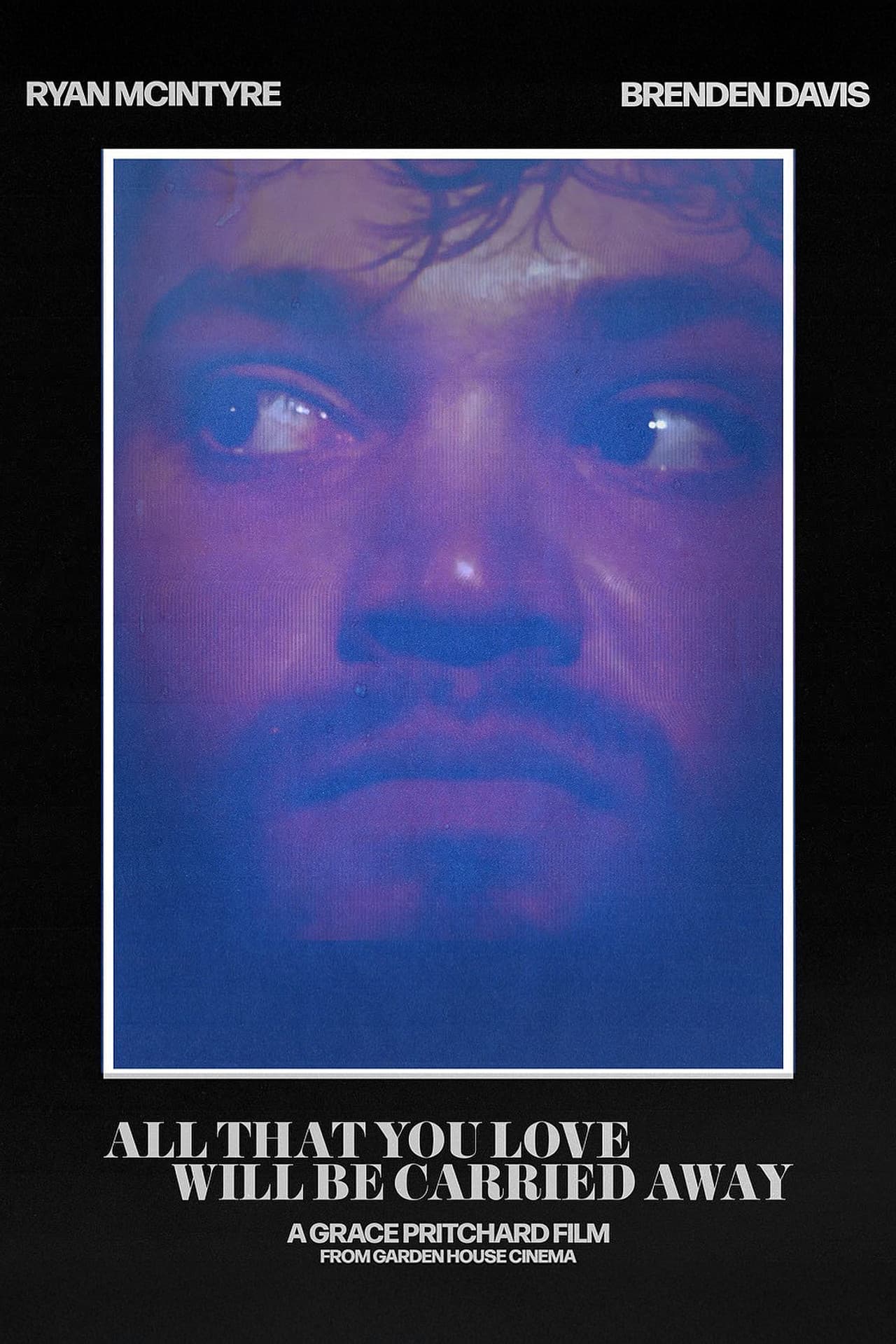 All That You Love Will Be Carried Away