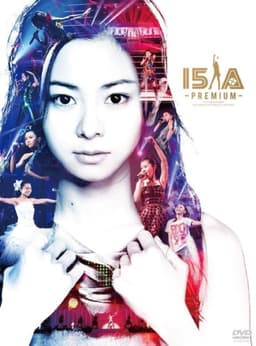 15th Anniversary Mai Kuraki Live Project 2014 BEST“一期一会” ～Premium～