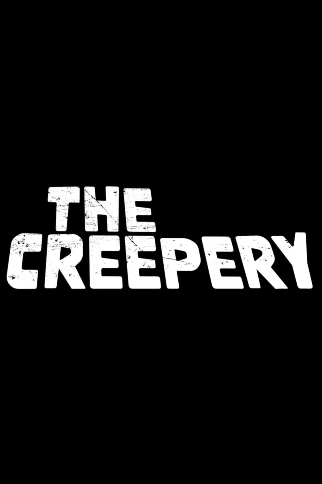 The Creepery