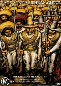 Rage Against The Machine: The Battle Of Mexico City