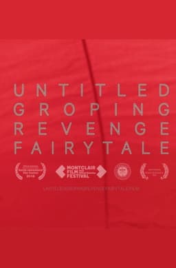 Untitled Groping Revenge Fairytale