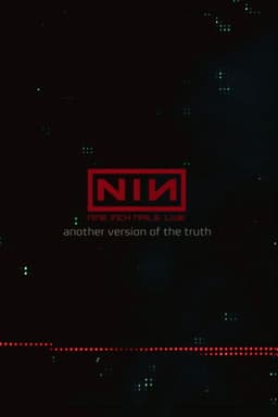 Nine Inch Nails: Another Version of the Truth - The Gift
