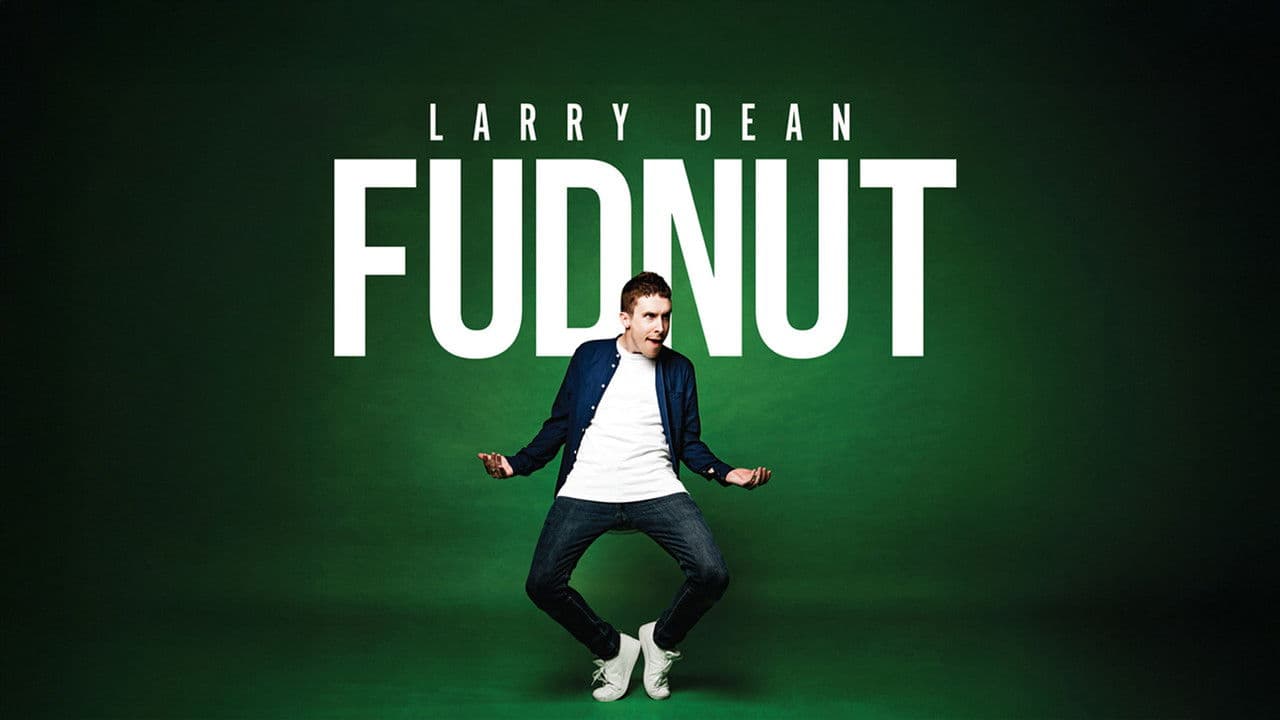 Larry Dean: Fudnut