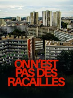 On n'est pas des racailles