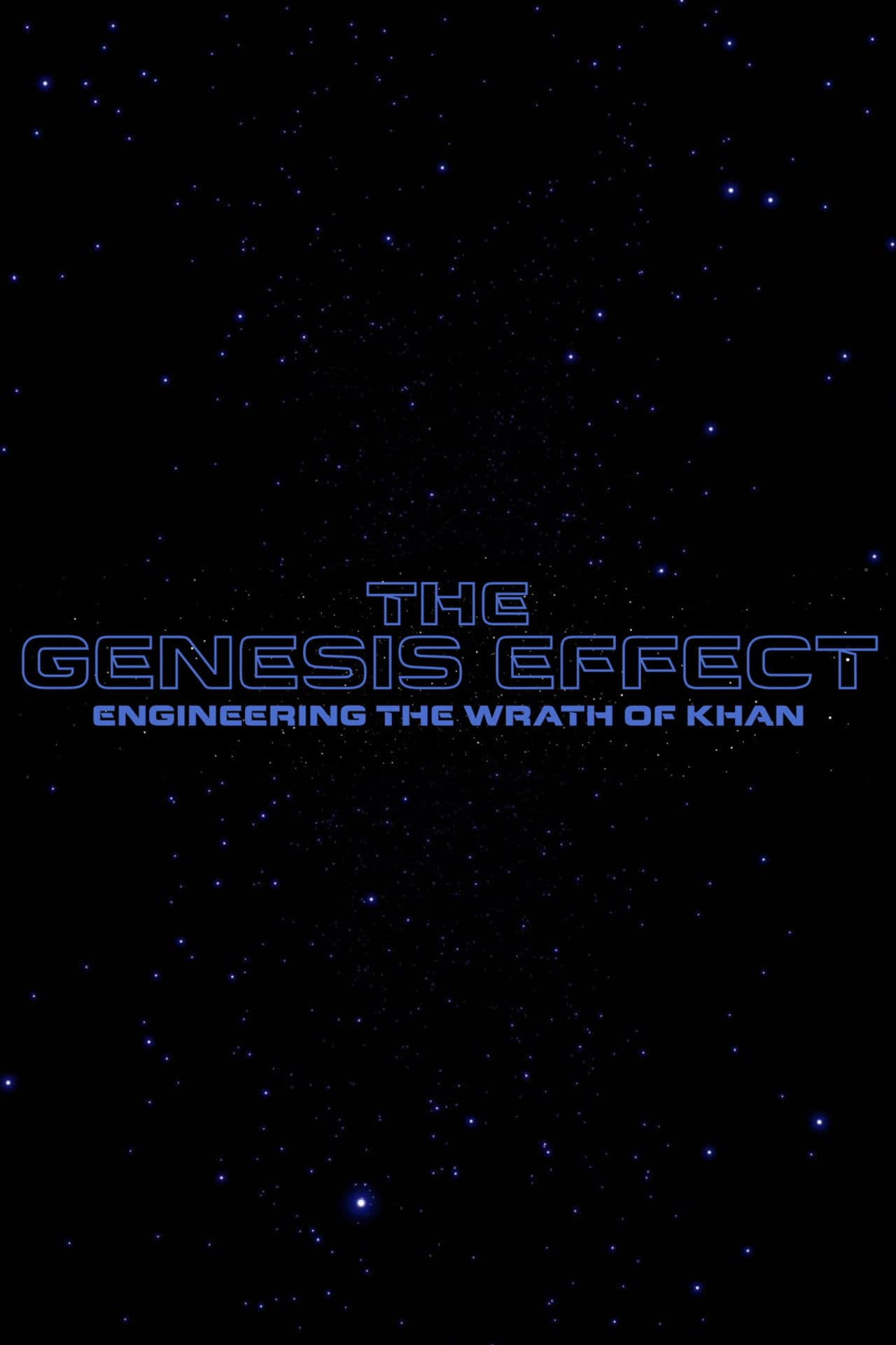 The Genesis Effect : Engineering the Wrath of Khan