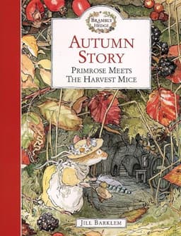 Brambly Hedge: Autumn Story: Primrose's Stormy Night