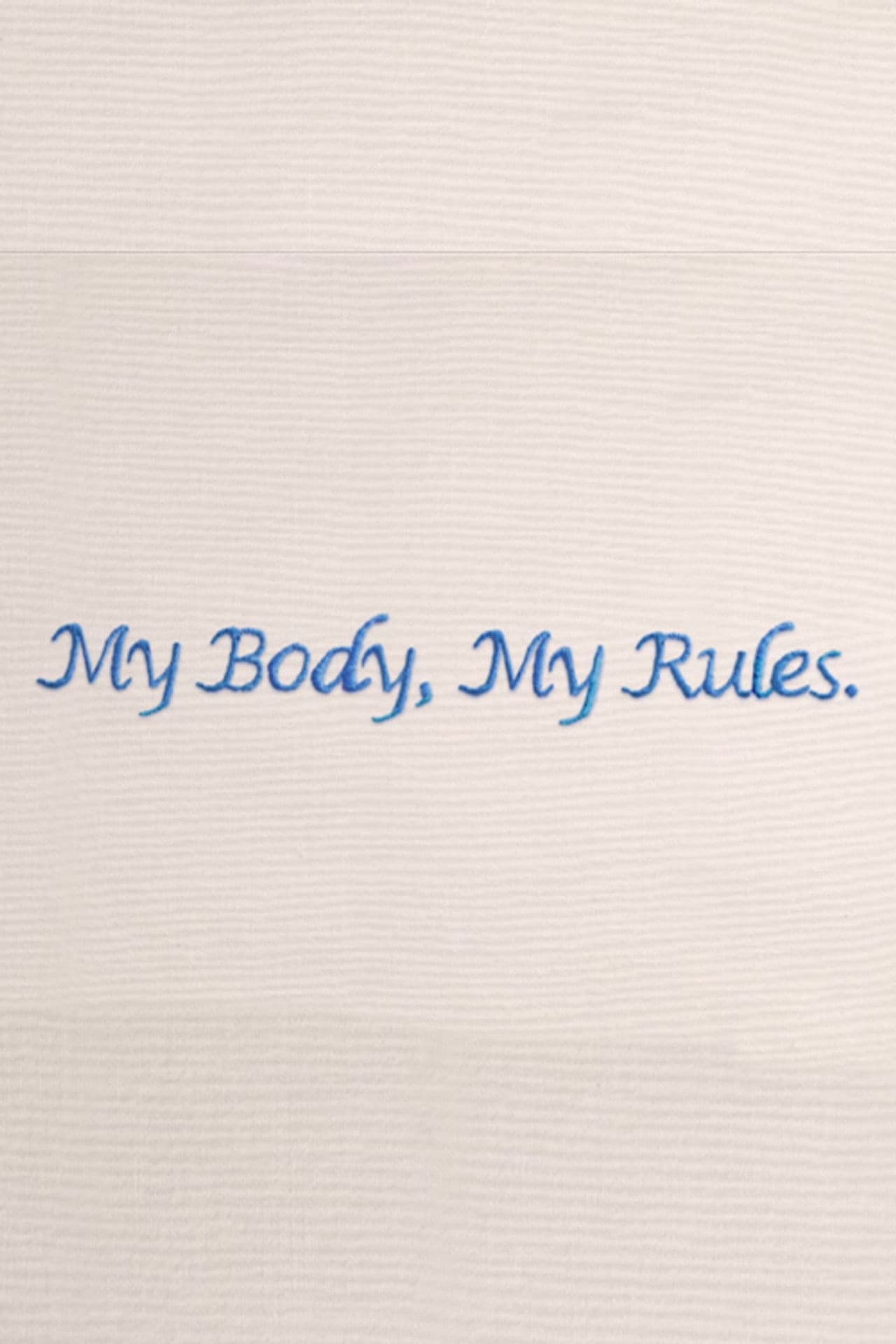 My Body My Rules