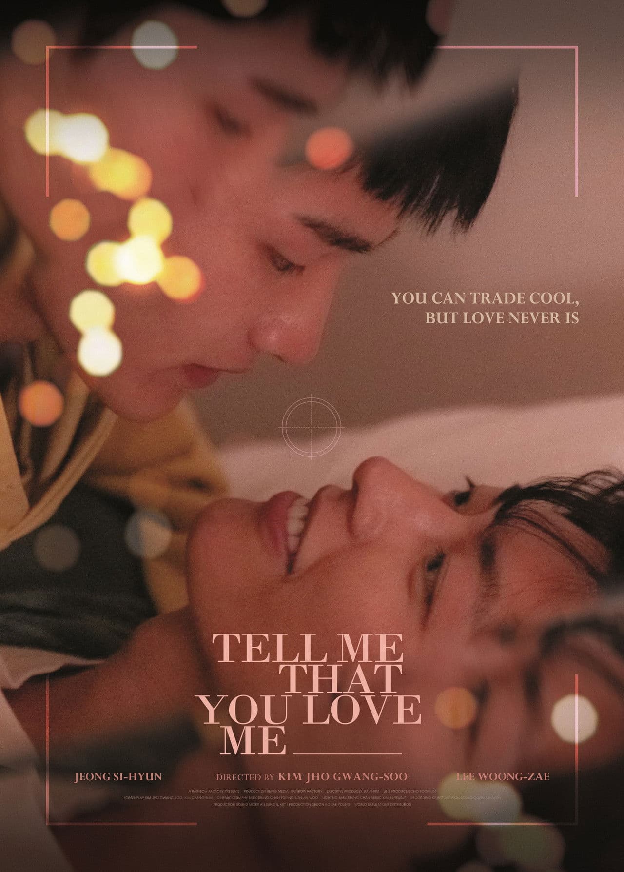 Tell Me That You Love Me