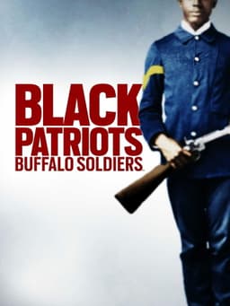 Black Patriots: Buffalo Soldiers