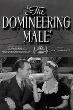 The Domineering Male