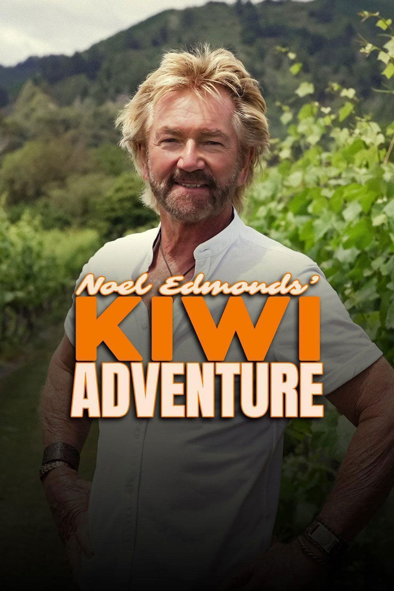Noel Edmonds' Kiwi Adventure