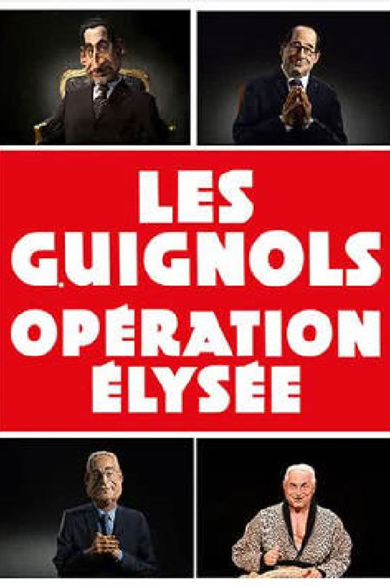 Les Guignols - Opération Élysée