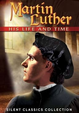 Martin Luther, His Life and Time